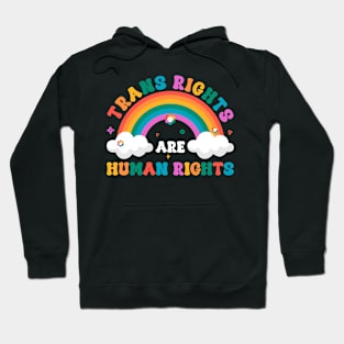 Trans Rights Are Human Rights Transgender Gift For Men Women Hoodie